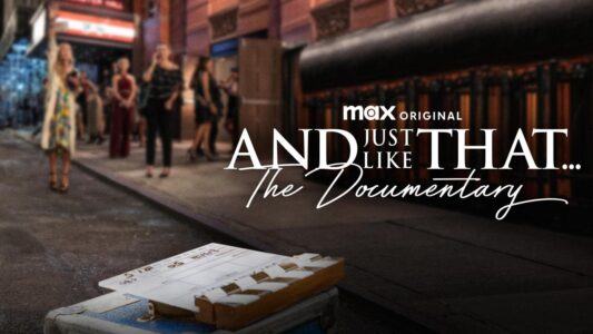 AND JUST LIKE THAT… THE DOCUMENTARY (2022)