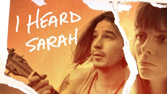 I HEARD SARAH (2022)